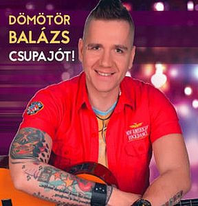 DÖMÖTÖR BALÁZS - Csupa Jót CD
