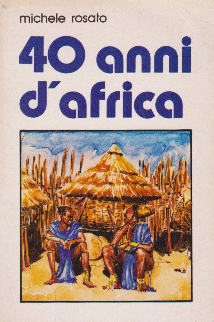 40 anni d'africa