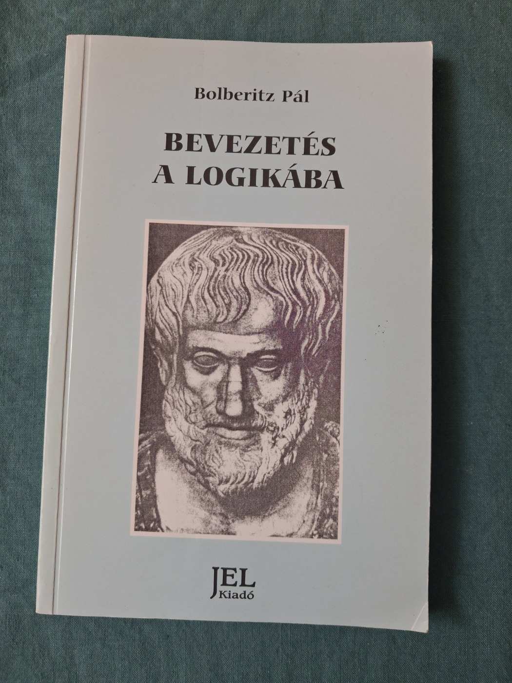 Bolberitz Pál: Bevezetés a logikába