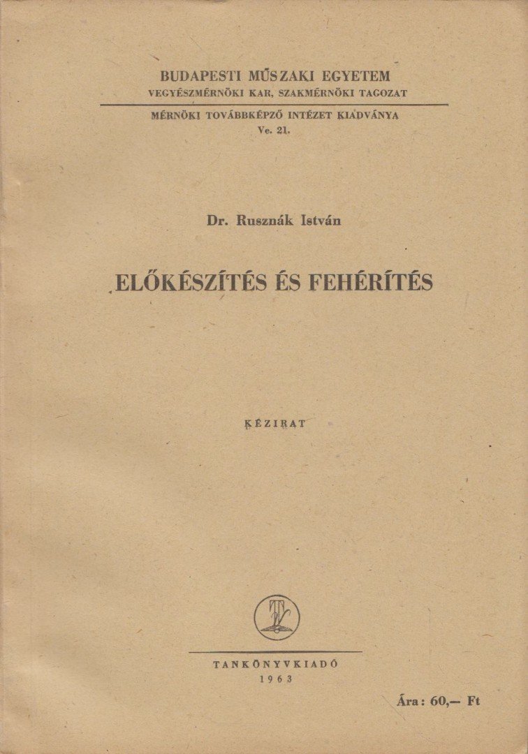 Előkészítés és fehérítés