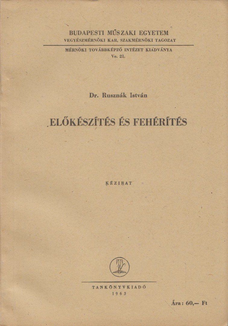 Előkészítés és fehérítés