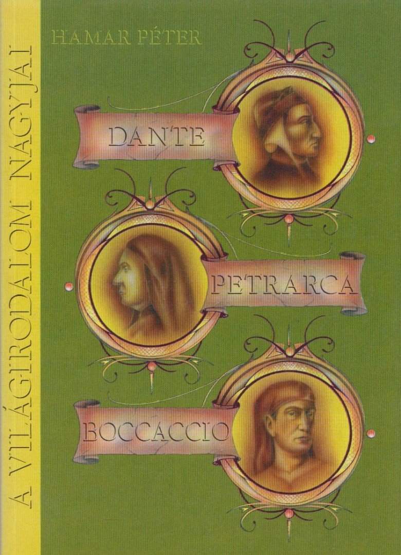 Dante, Petrarca, Boccaccio