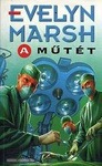 Evelyn Marsh : A műtét (AL)