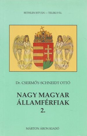 Nagy magyar államférfiak 2.