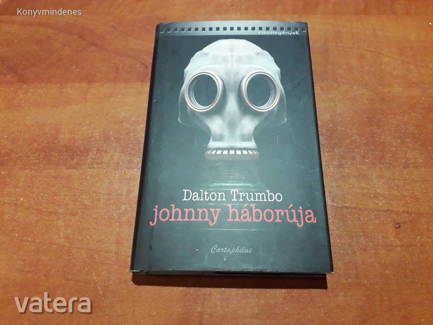 Dalton Trumbo - Johnny háborúja