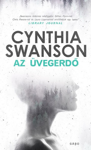 Cynthia Swanson: Az üvegerdő (2018)