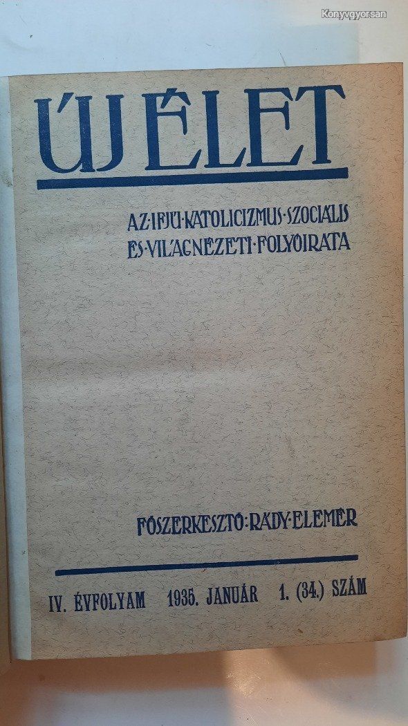 ÚJ Élet IV. évfolyam 1935.- teljes évfolyam (*110)