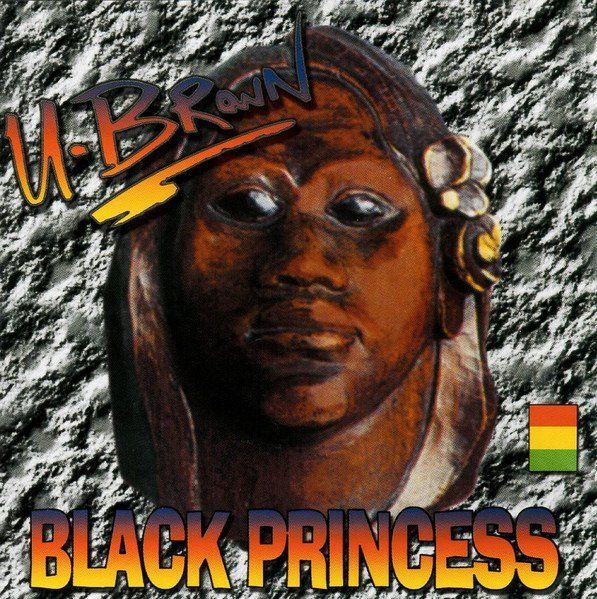 U Brown - Black Princess CD