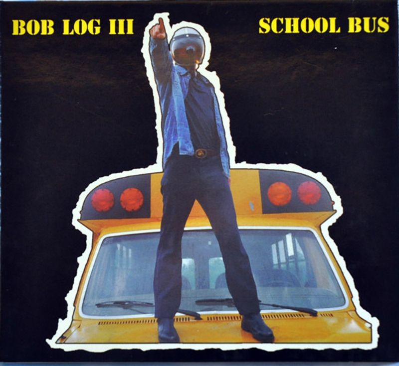 Bob Log III - School Bus CD