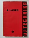 Nagy Ernő - A laser