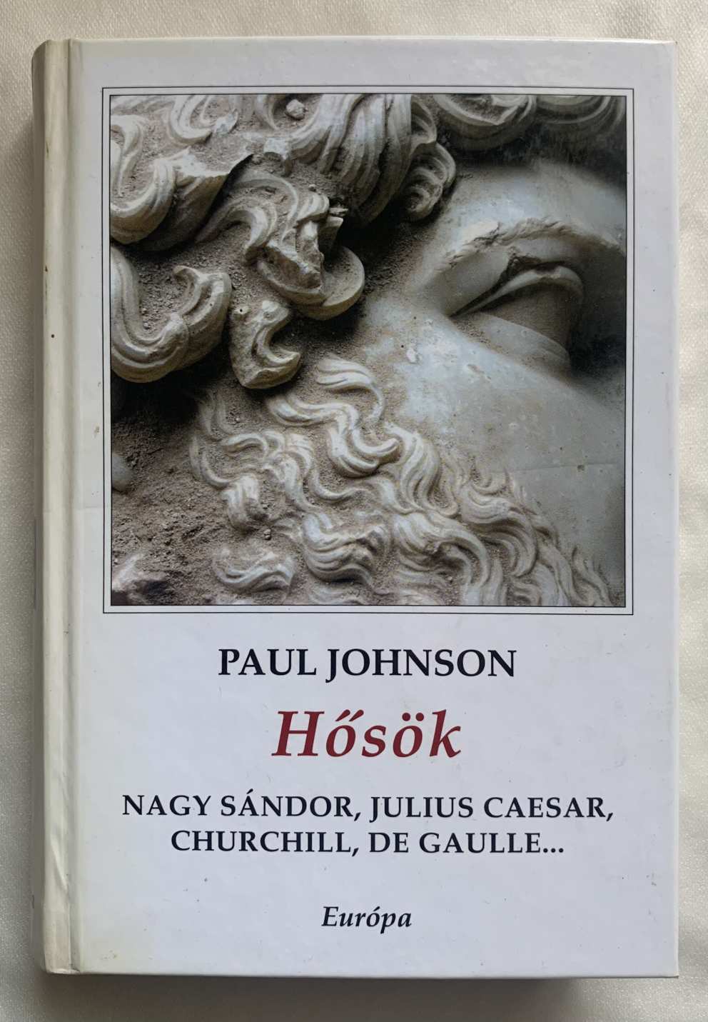 Paul Johnson:Hősök