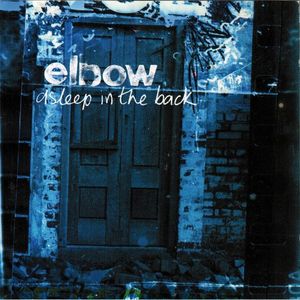 Elbow - Asleep In The Back CD