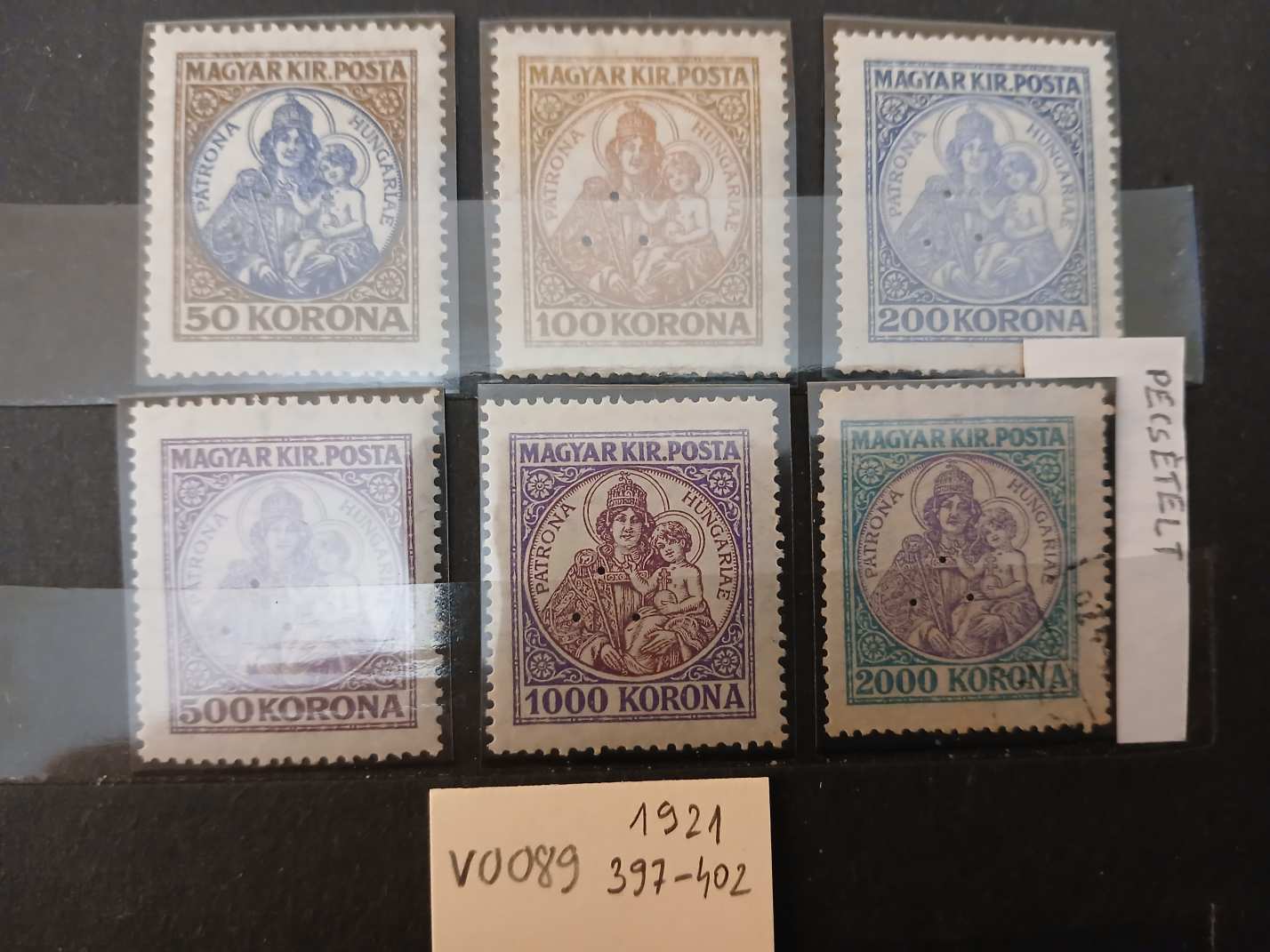 V0089 Magyar bélyeg 1921 397-402 postatiszta HÁRMAS lyukasztás 2000 korona pecsételt