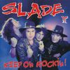 SLADE II - KEEP ON ROCKIN CD