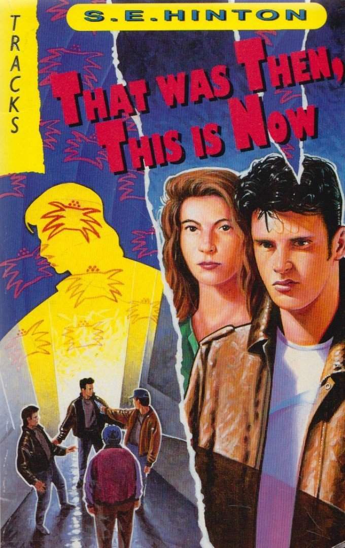 That Was Then, This Is Now