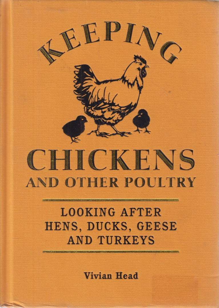 Keeping Chickens and Other Poultry