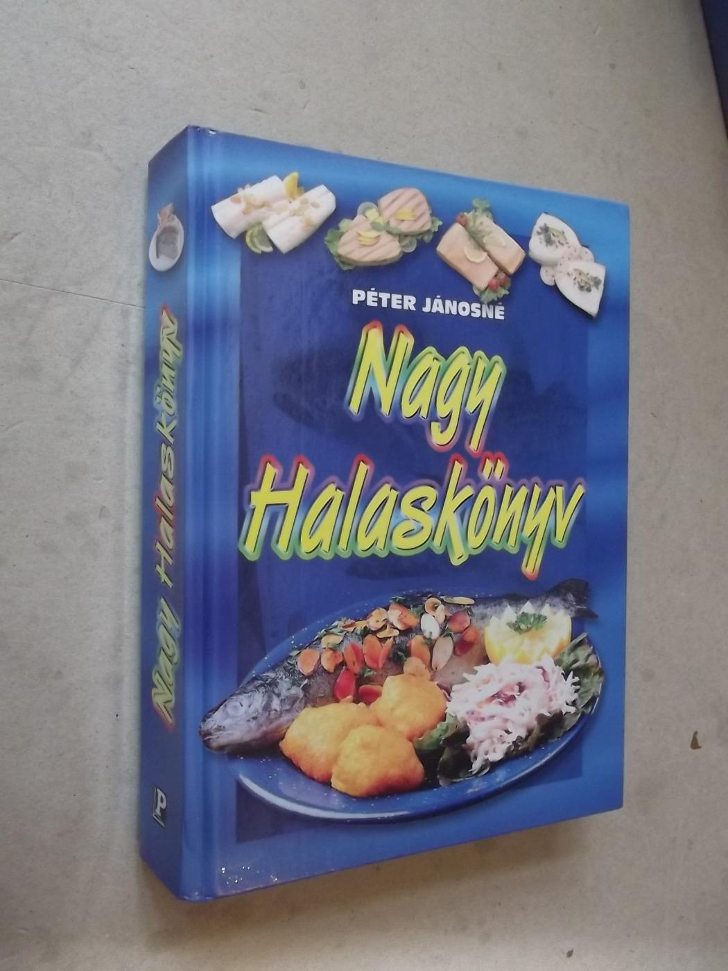 Péter Jánosné: Nagy halaskönyv (*34)