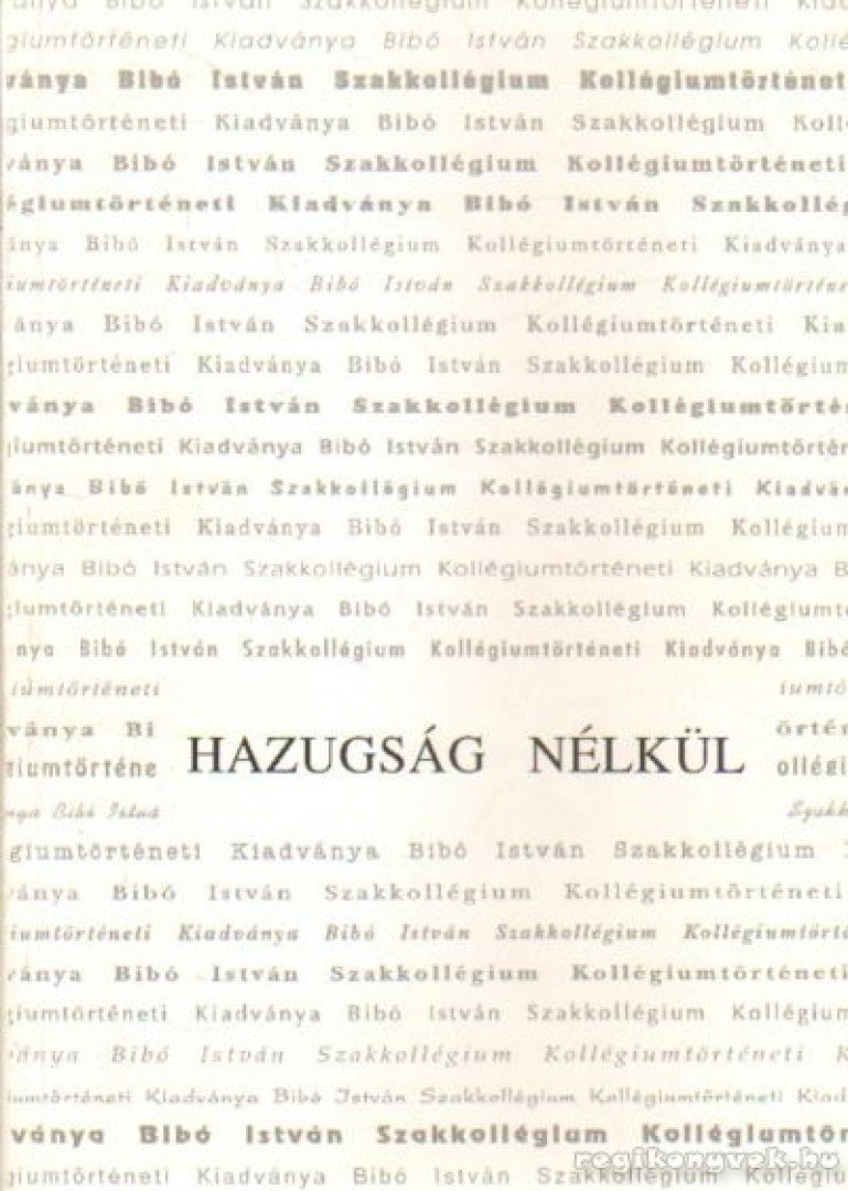 Hazugság nélkül