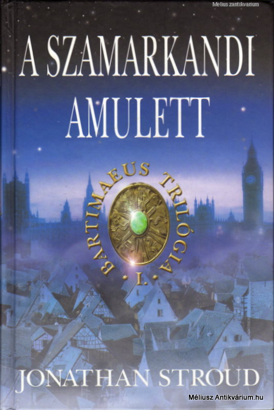 Jonathan Stround: A szamarkandi amulett