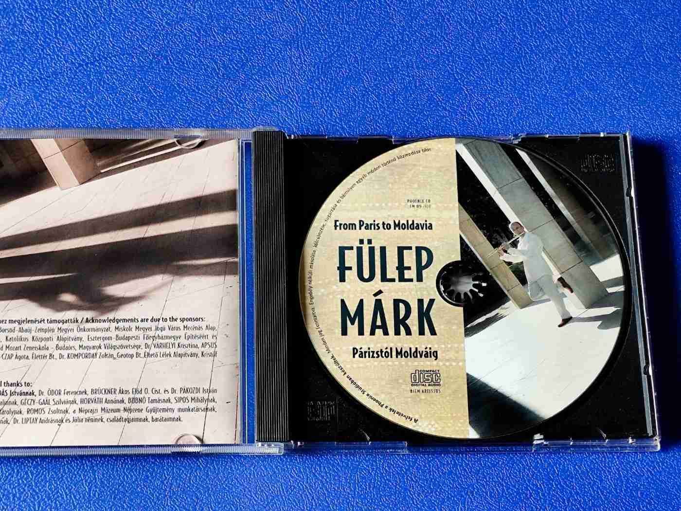 Fülep Márk  - Párizstól  Moldváig   CD   2009.