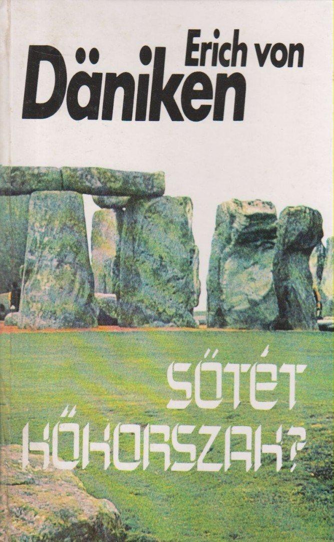 Sötét kőkorszak?