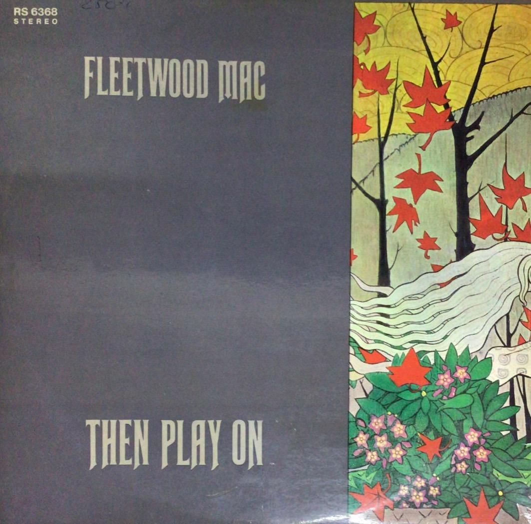 Fleetwood Mac: Then Play on
