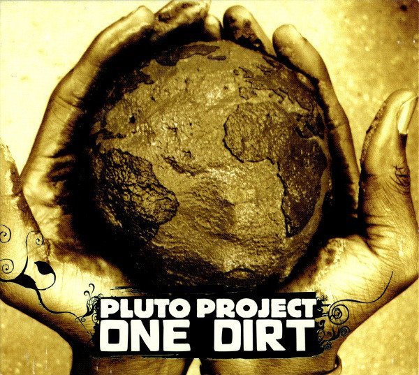 Pluto Project - One Dirt CD  Új, bontatlan