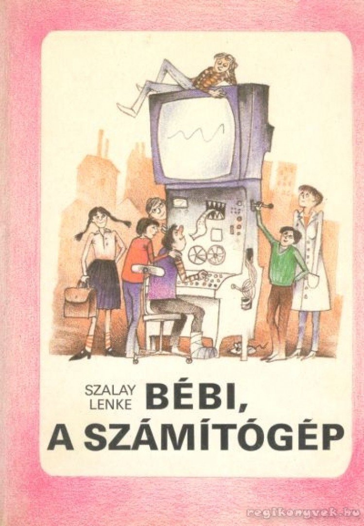 Bébi, a számítógép