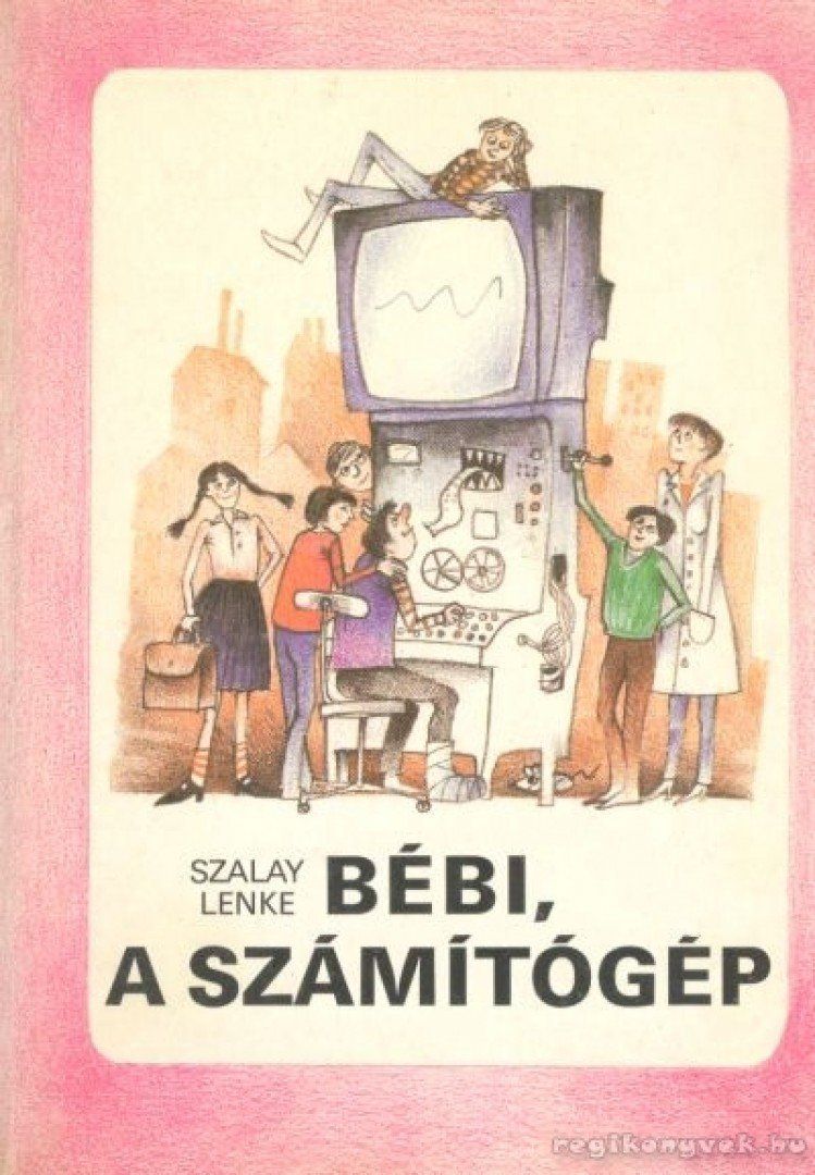 Bébi, a számítógép
