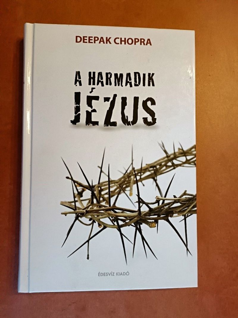 A harmadik Jézus-Deepak Chopra