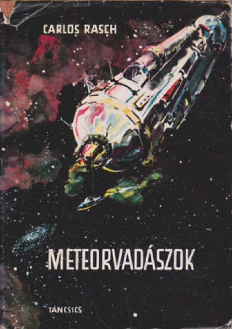 Carlos Rasch: Meteorvadászok