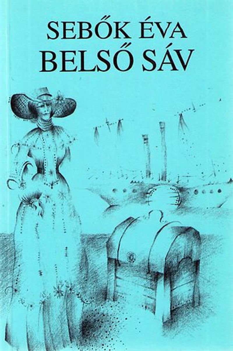 Sebők Éva: Belső sáv
